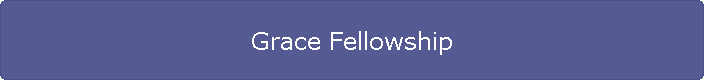 Grace Fellowship